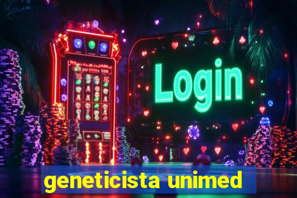 geneticista unimed