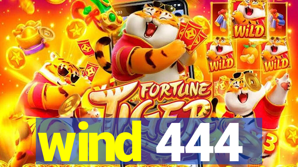 wind 444