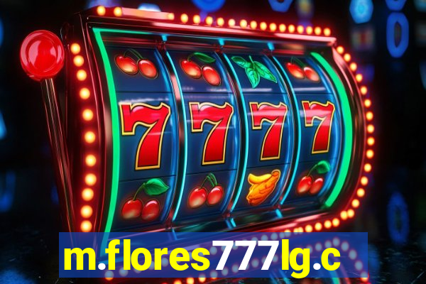 m.flores777lg.com