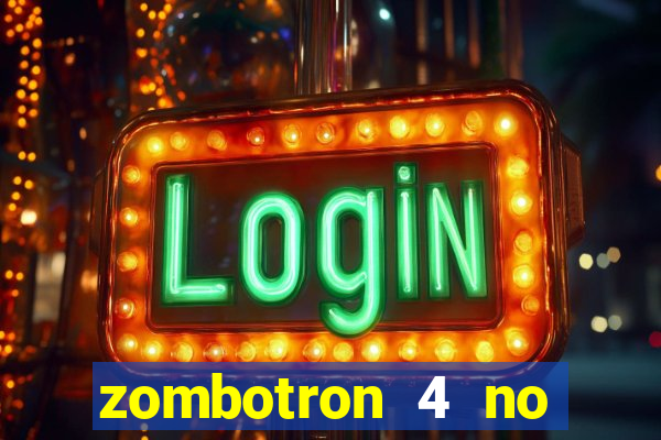 zombotron 4 no click jogos