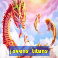 jovens titans cavando fortunas