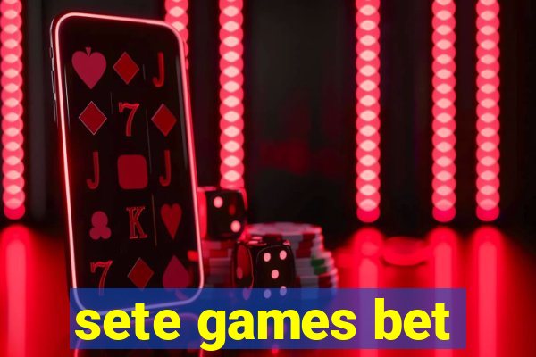 sete games bet