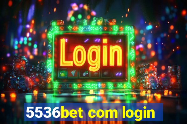 5536bet com login