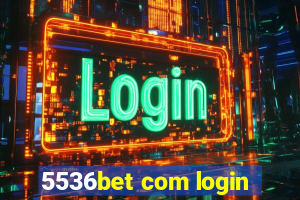 5536bet com login