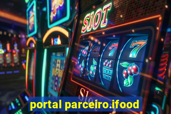 portal parceiro.ifood