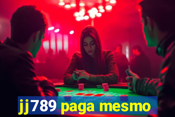 jj789 paga mesmo