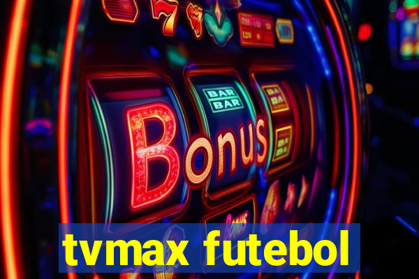 tvmax futebol