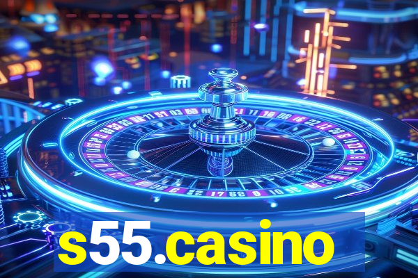 s55.casino