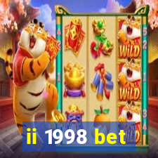 ii 1998 bet