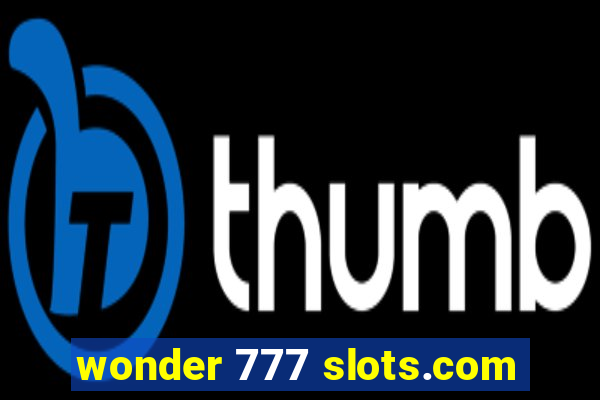 wonder 777 slots.com