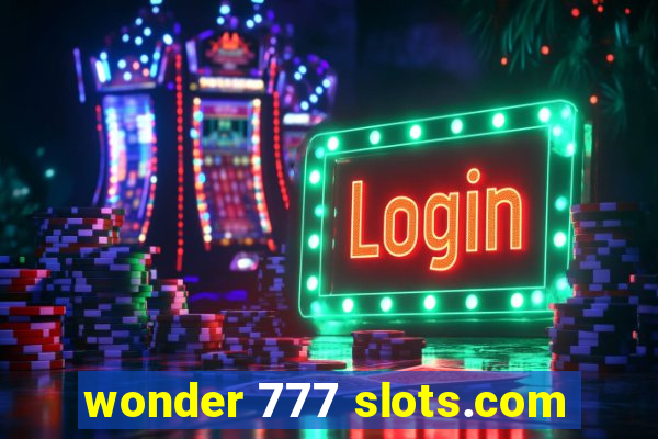 wonder 777 slots.com