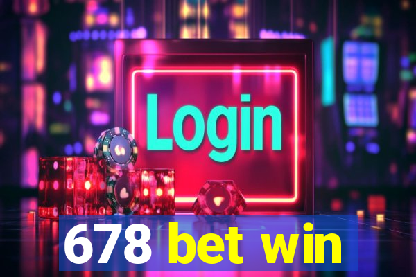 678 bet win