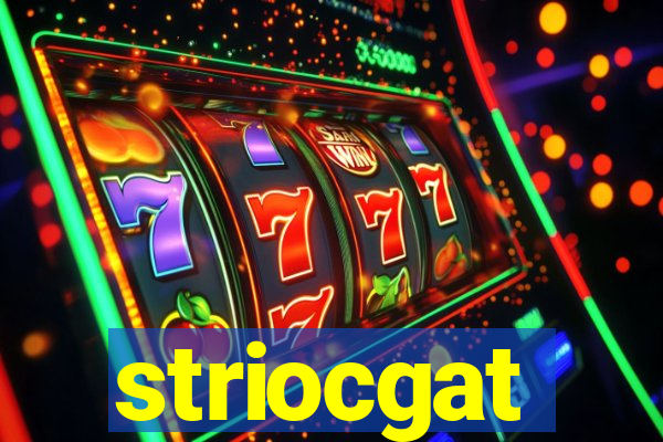 striocgat