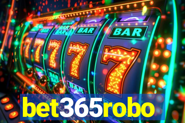 bet365robo