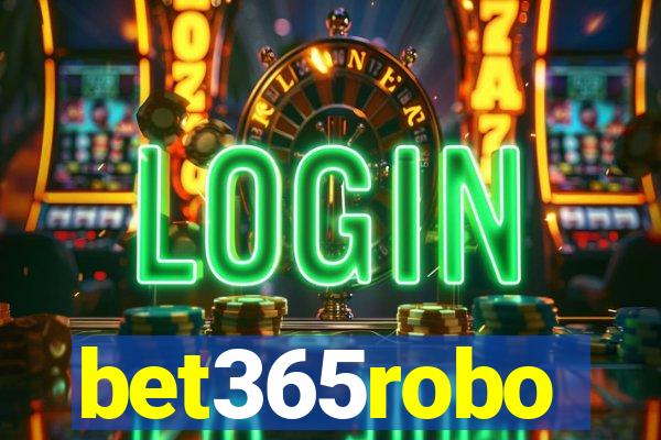 bet365robo