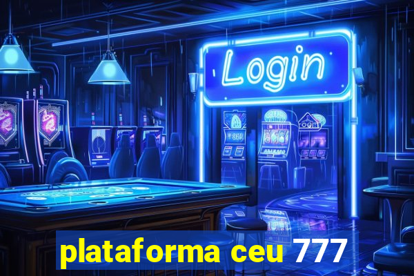 plataforma ceu 777