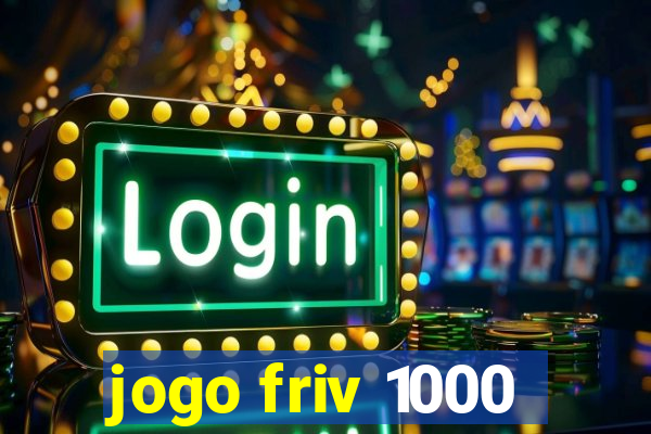 jogo friv 1000