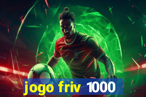 jogo friv 1000