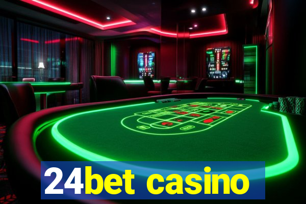 24bet casino