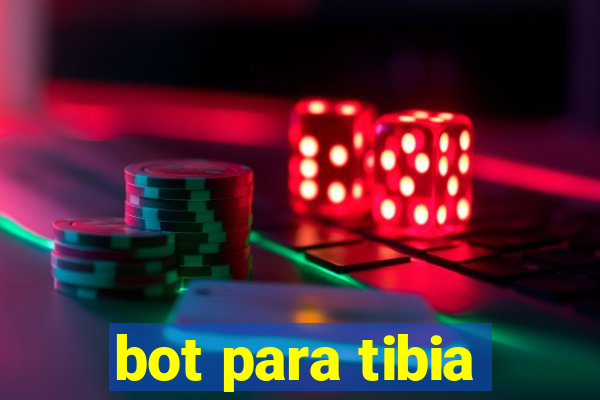 bot para tibia