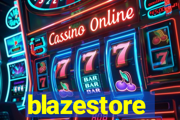 blazestore