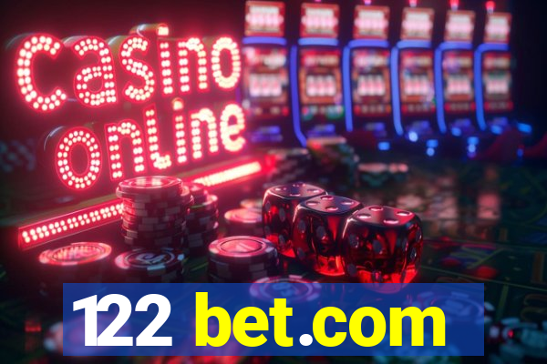 122 bet.com