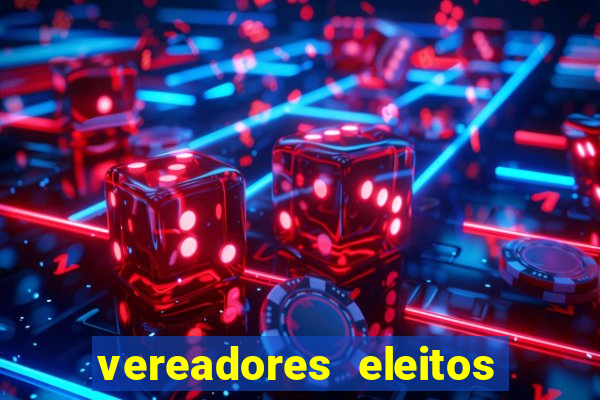 vereadores eleitos em cerejeiras