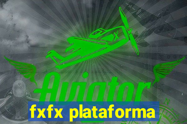 fxfx plataforma