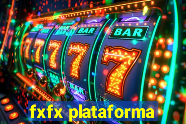 fxfx plataforma