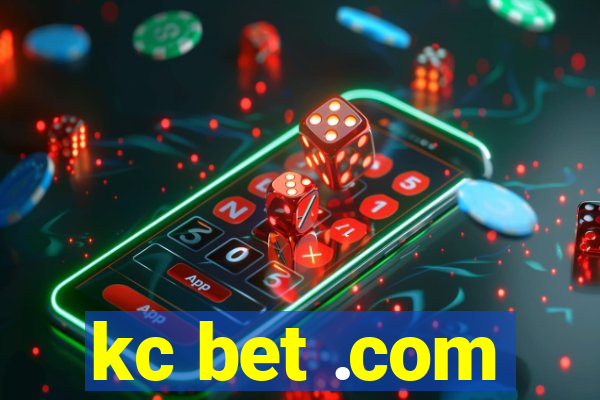 kc bet .com