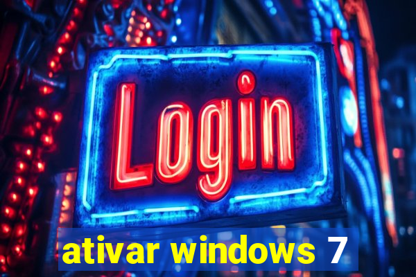 ativar windows 7