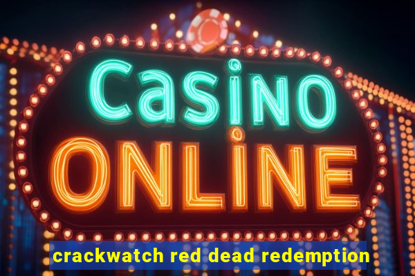 crackwatch red dead redemption