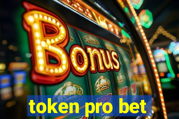 token pro bet