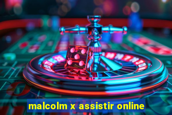 malcolm x assistir online