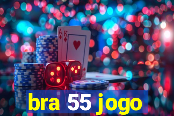 bra 55 jogo