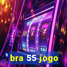 bra 55 jogo