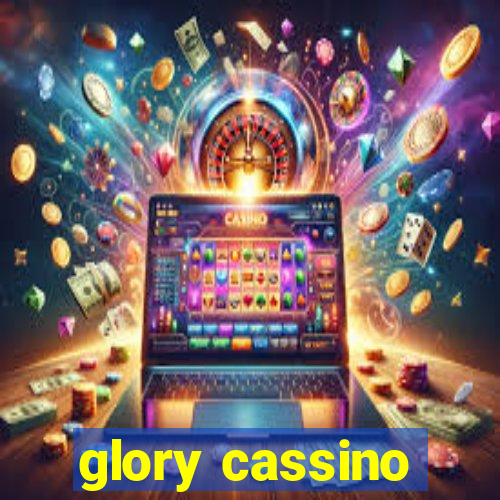 glory cassino