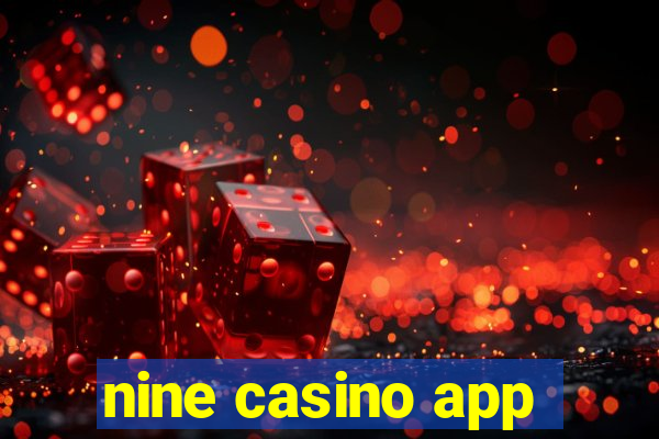 nine casino app