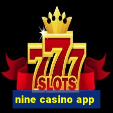 nine casino app