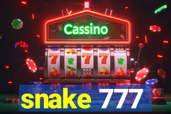 snake 777