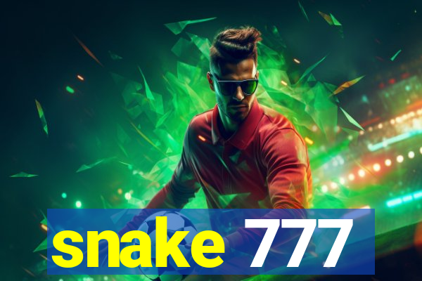 snake 777