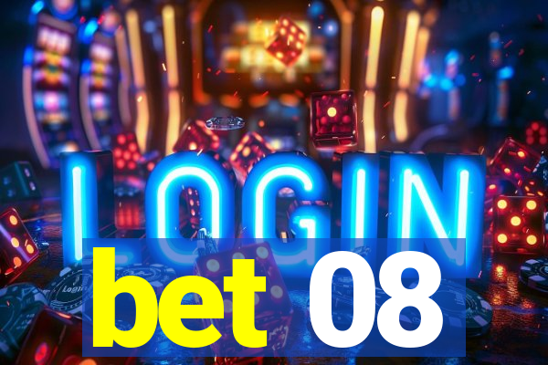 bet 08