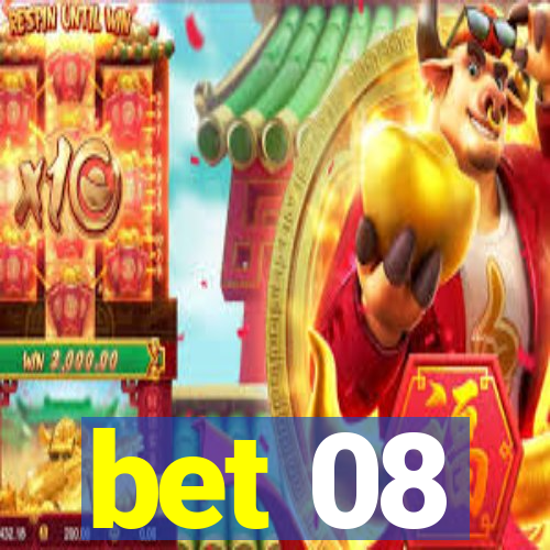 bet 08