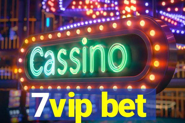 7vip bet