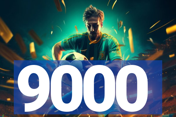 9000