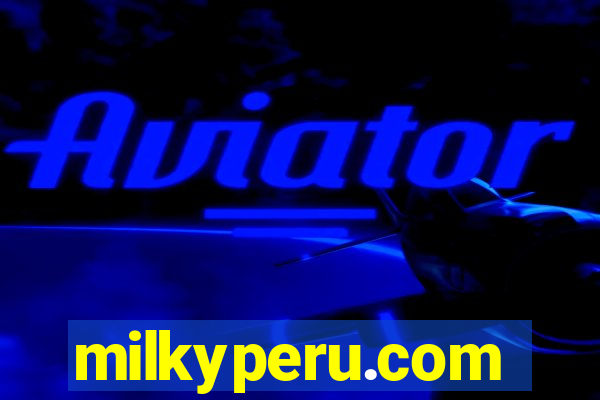 milkyperu.com