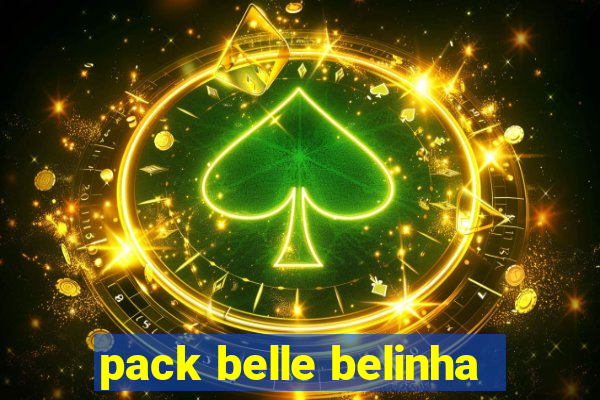 pack belle belinha