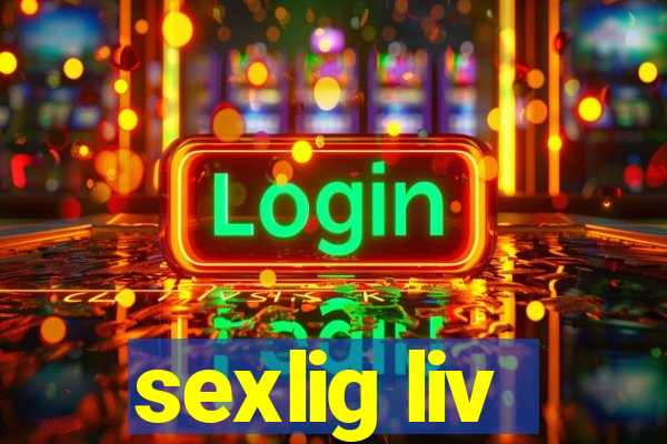 sexlig liv