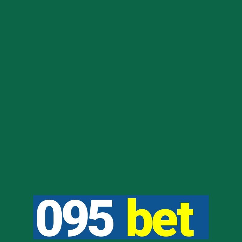 095 bet