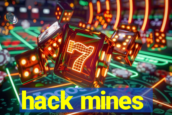 hack mines